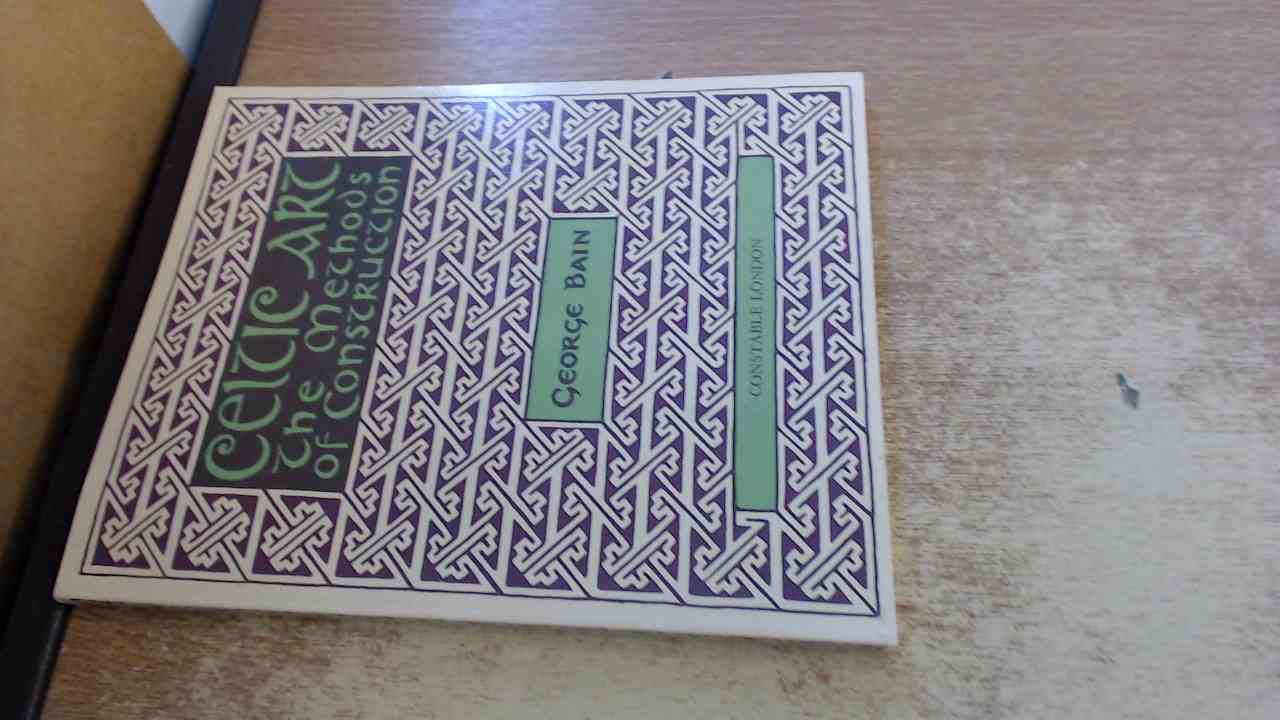 Celtic Art The Methods Of Construction