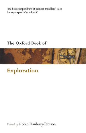 The Oxford Book Of Exploration (Oxford Books Of Prose & Verse)
