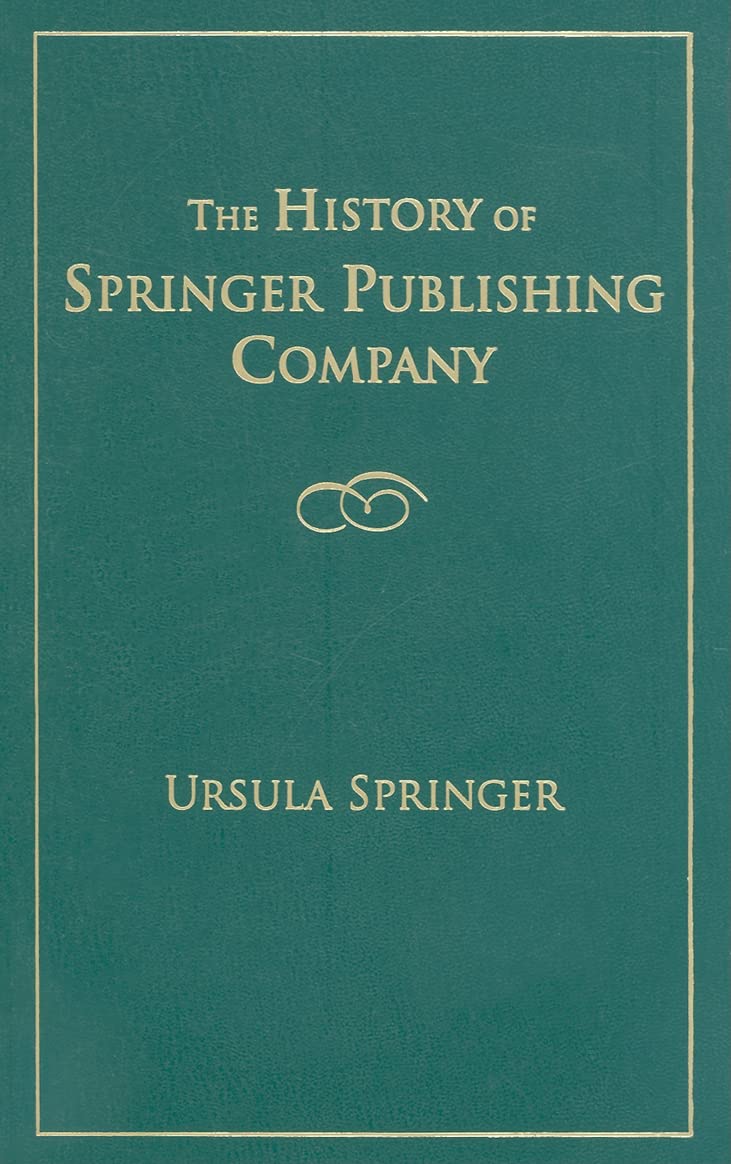 The History of Springer Publishing Company,Used