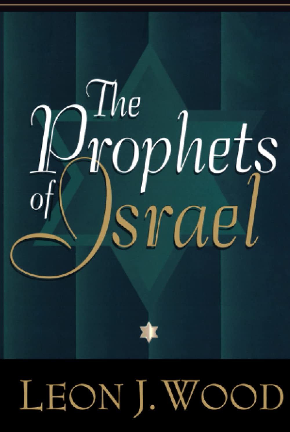 The Prophets of Israel,New