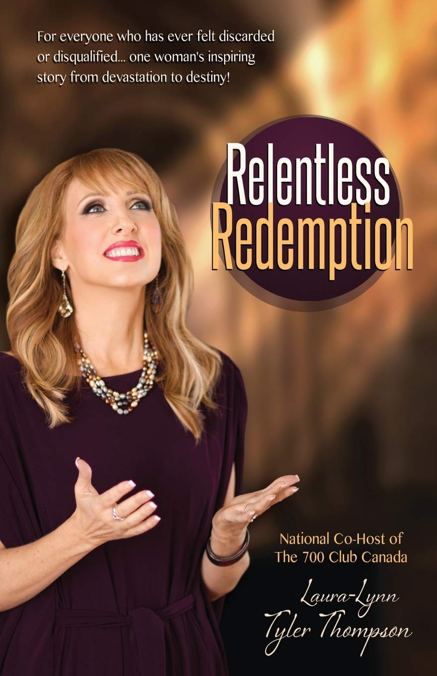 Relentless Redemption: For Everyone Who Has Ever Felt Discarded or Disqualified...One Woman's Inspiring Story From Devastation t,New