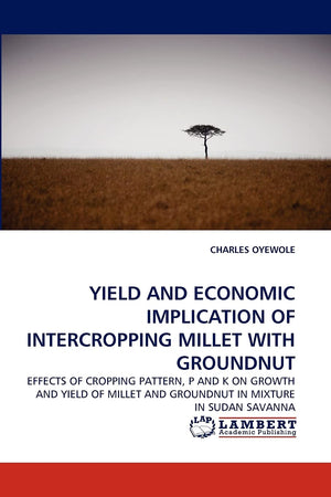 YIELD AND ECONOMIC IMPLICATION OF INTERCROPPING MILLET WITH GROUNDNUT: EFFECTS OF CROPPING PATTERN, P AND K ON GROWTH AND YIELD ,Used