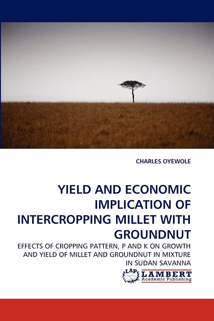 YIELD AND ECONOMIC IMPLICATION OF INTERCROPPING MILLET WITH GROUNDNUT: EFFECTS OF CROPPING PATTERN, P AND K ON GROWTH AND YIELD ,Used