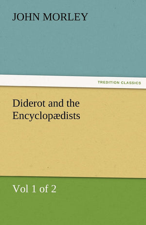 Diderot and the Encyclopdists (Vol 1 of 2),Used