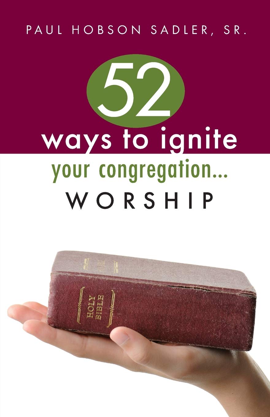52 Ways To Ignite Your Congregation: Worship,Used