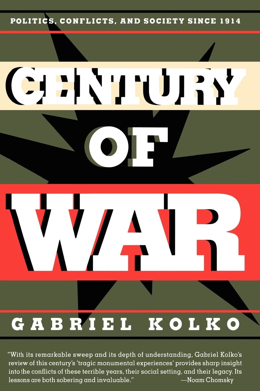 Century of War: Politics, Conflicts, and Society Since 1914,Used