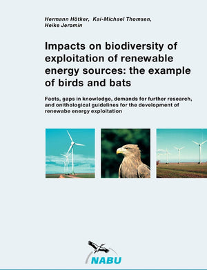 Impacts on biodiversity of exploitation of renewable energy sources: the example of birds and bats (German Edition),Used