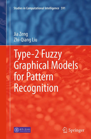 Type2 Fuzzy Graphical Models for Pattern Recognition (Studies in Computational Intelligence, 590),Used