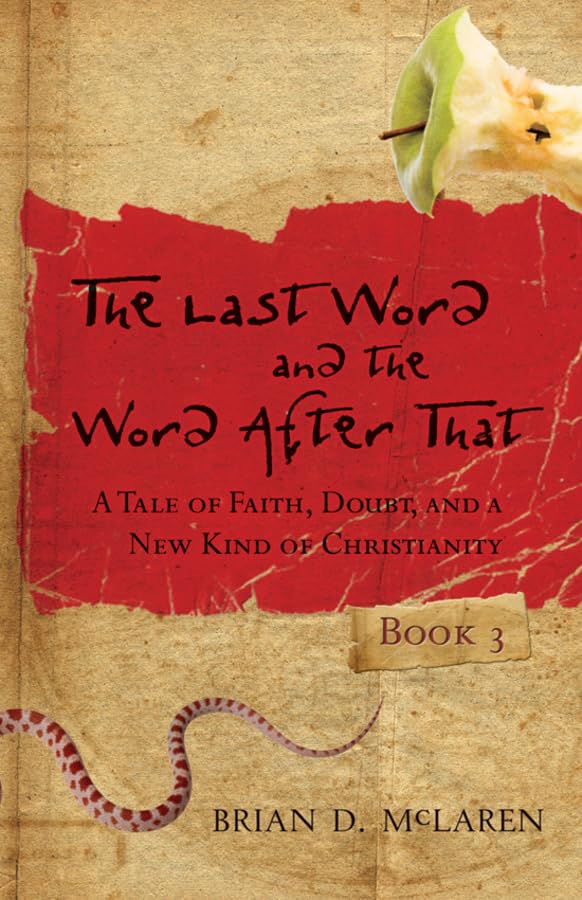 The Last Word and the Word after That: A Tale of Faith, Doubt, and a New Kind of Christianity,Used