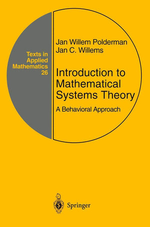 Introduction to Mathematical Systems Theory: A Behavioral Approach (Texts in Applied Mathematics),Used