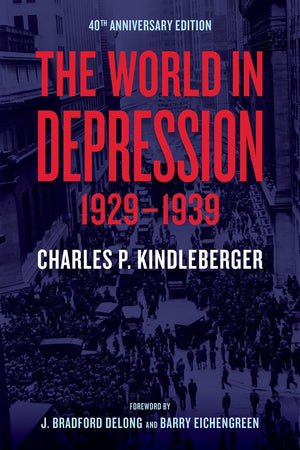 World in Depression, 1929·939 (Volume 4) by University of California Press - Insightful Historical Analysis