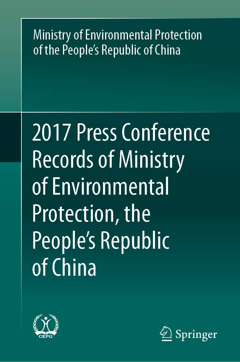 2017 Press Conference Records of Ministry of Environmental Protection, the People's Republic of China,Used