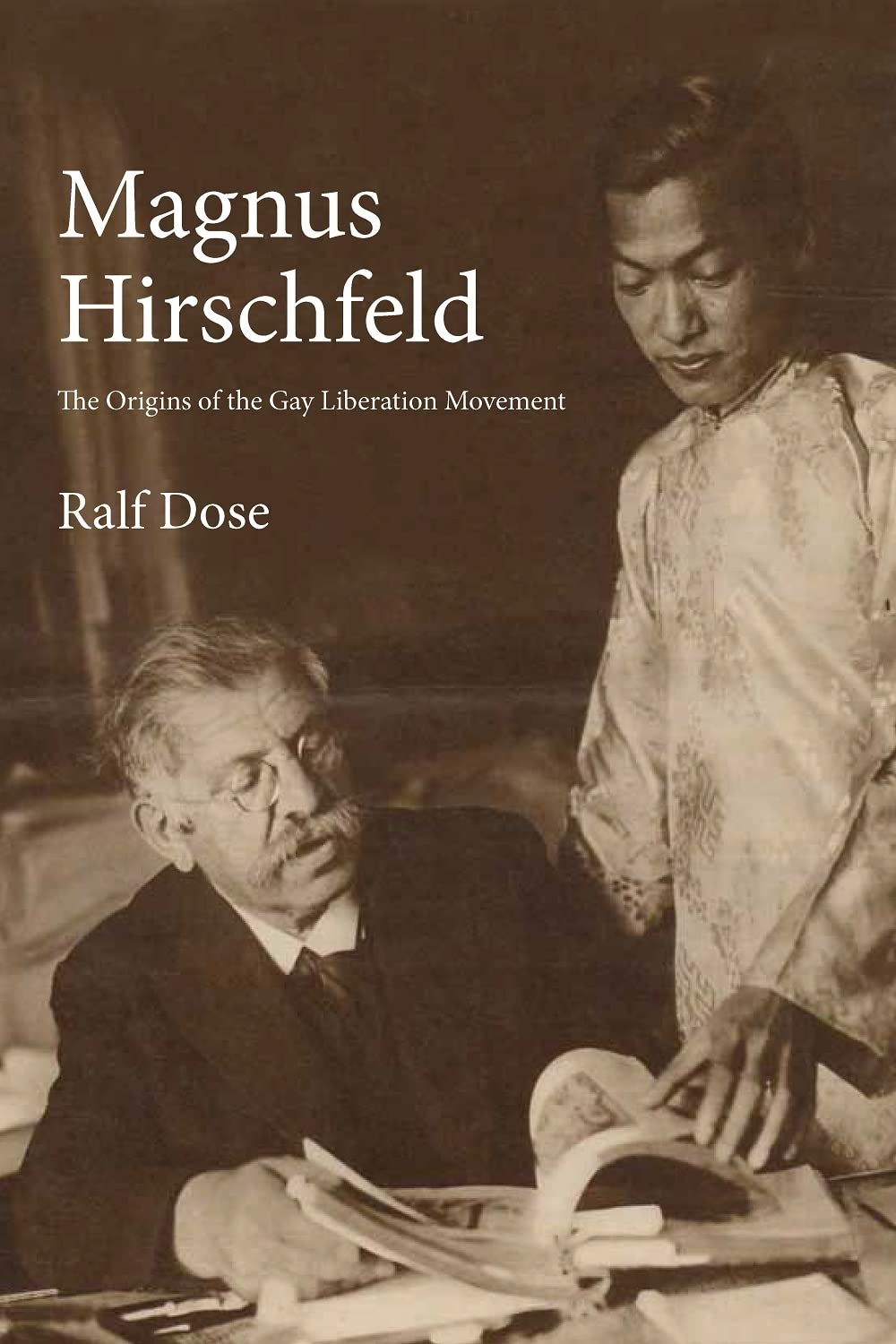 Magnus Hirschfeld: The Origins Of The Gay Liberation Movement