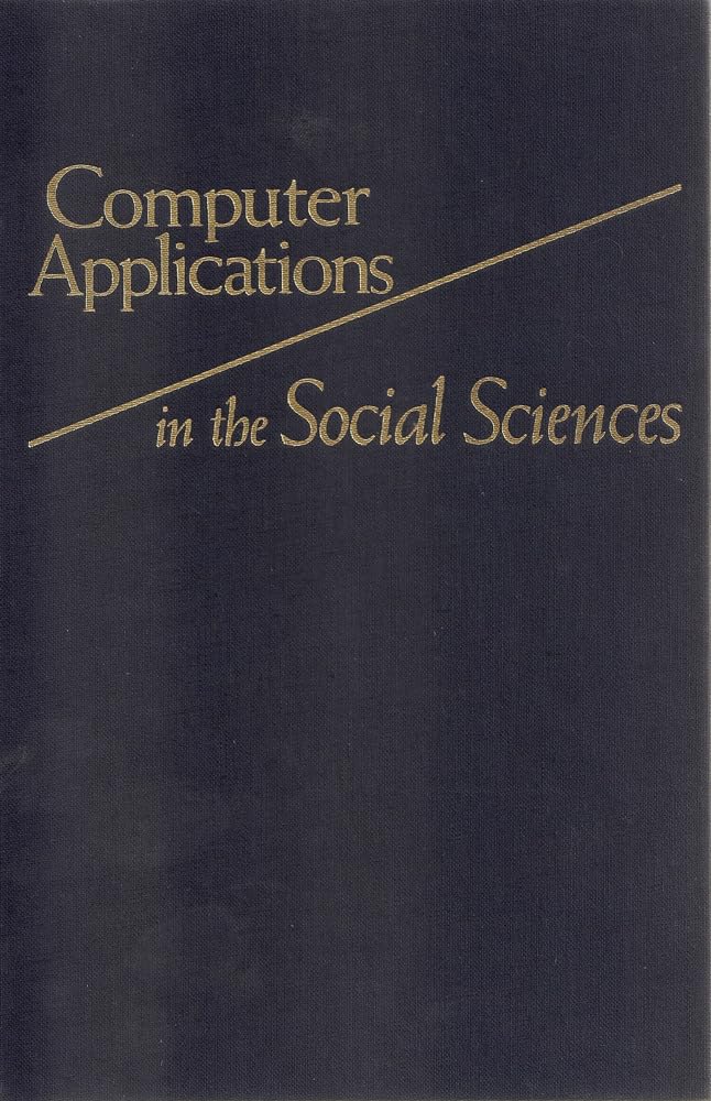 Computer Applications In The Social Sciences,Used