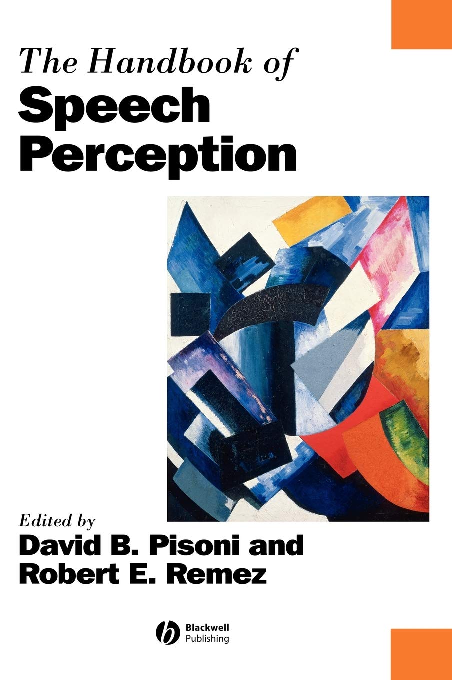 The Handbook Of Speech Perception (Blackwell Handbooks In Linguistics),Used