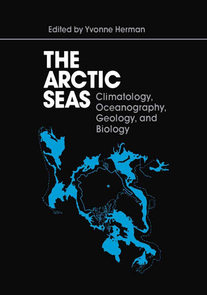 The Arctic Seas: Climatology, Oceanography, Geology, and Biology,Used