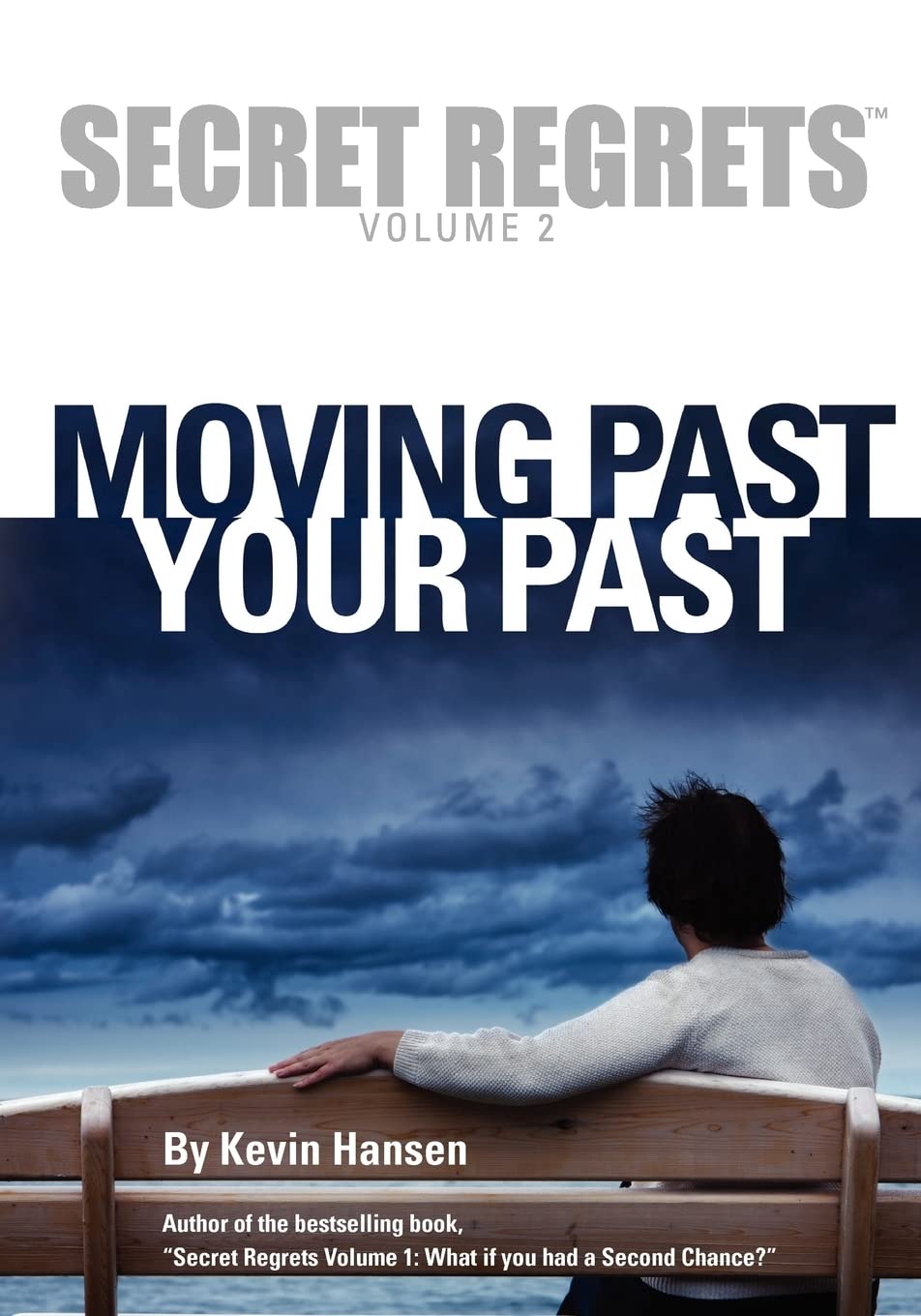 Secret Regrets Volume 2: Moving Past Your Past,Used