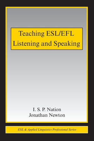 Teaching Esl/Efl Listening And Speaking (Esl & Applied Linguistics Professional Series),New