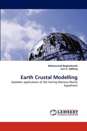 Earth Crustal Modelling: Geodetic applications of the Vening MeineszMortiz hypothesis,Used