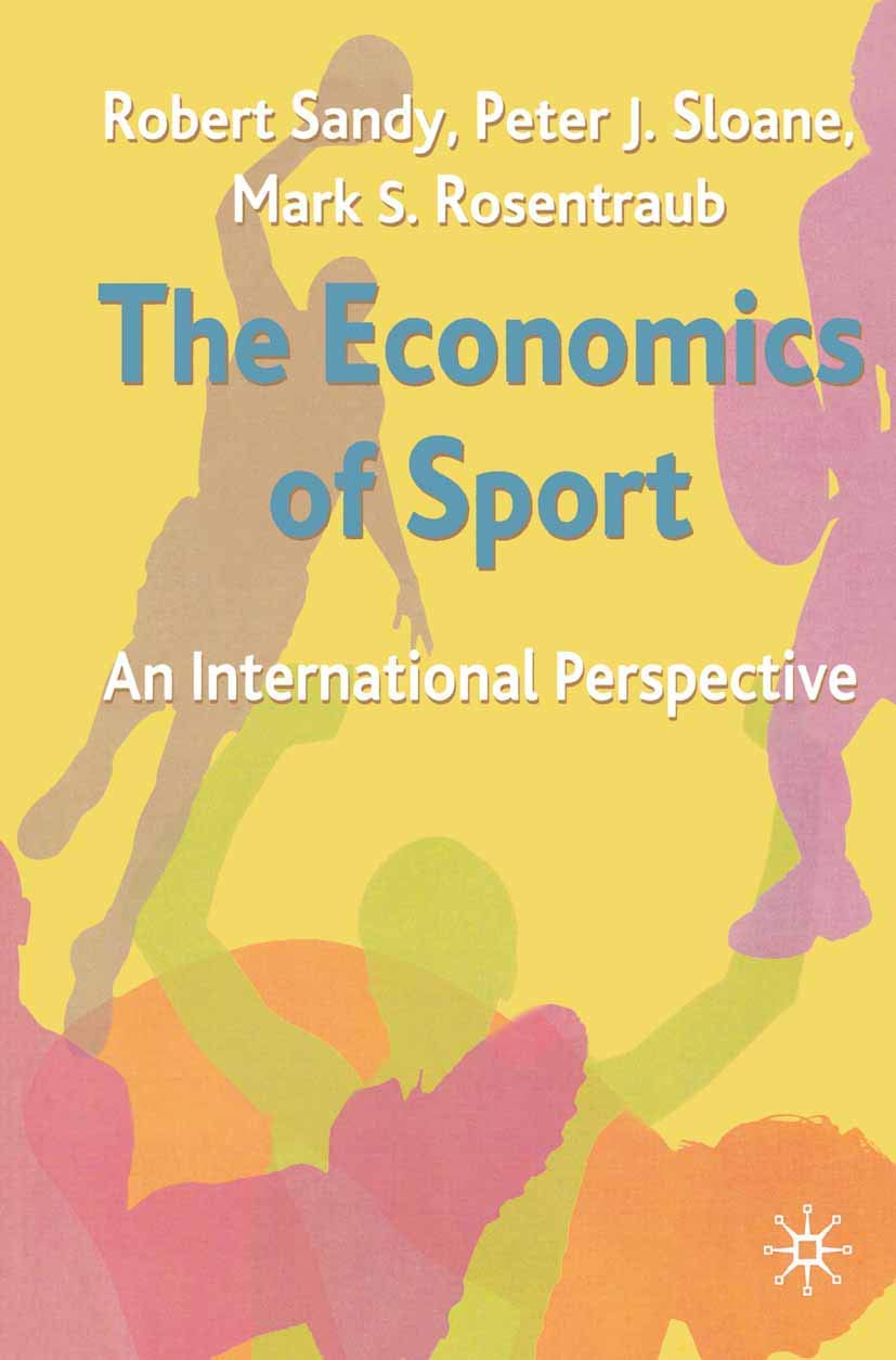 The Economics of Sport: An International Perspective,Used