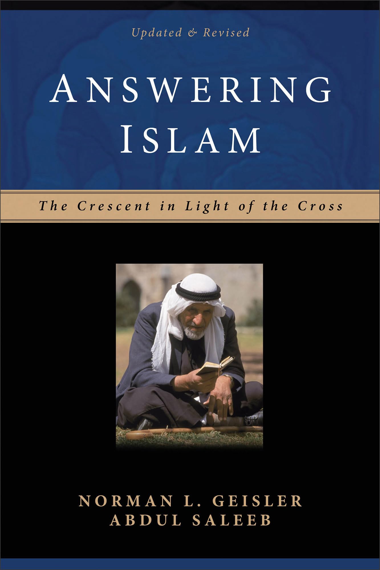Answering Islam: The Crescent In Light Of The Cross,Used