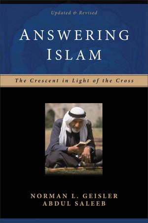 Answering Islam: The Crescent In Light Of The Cross,Used