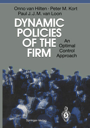 Dynamic Policies of the Firm: An Optimal Control Approach,Used