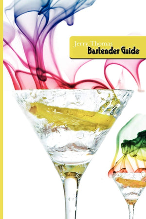 Jerry Thomas Bartenders Guide 1887 Reprint,New