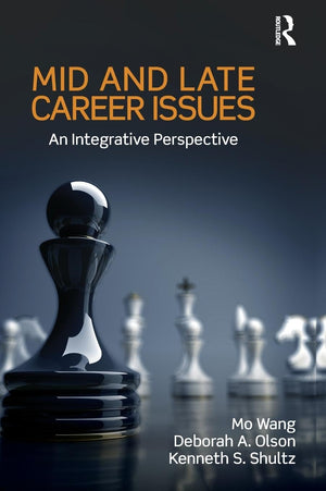 Mid and Late Career Issues: An Integrative Perspective (Applied Psychology Series),Used