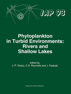 Phytoplankton in Turbid Environments: Rivers and Shallow Lakes (Developments in Hydrobiology, 100),Used
