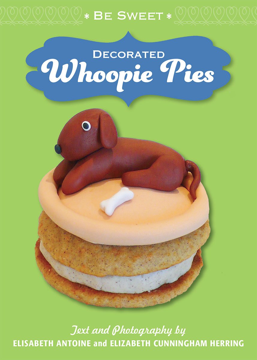 Be Sweet: Decorated Whoopie Pies (Be Sweet (Sellers)),Used