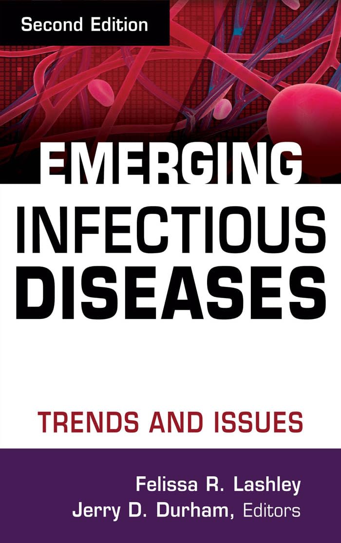 Emerging Infectious Diseases: Trends and Issues,New