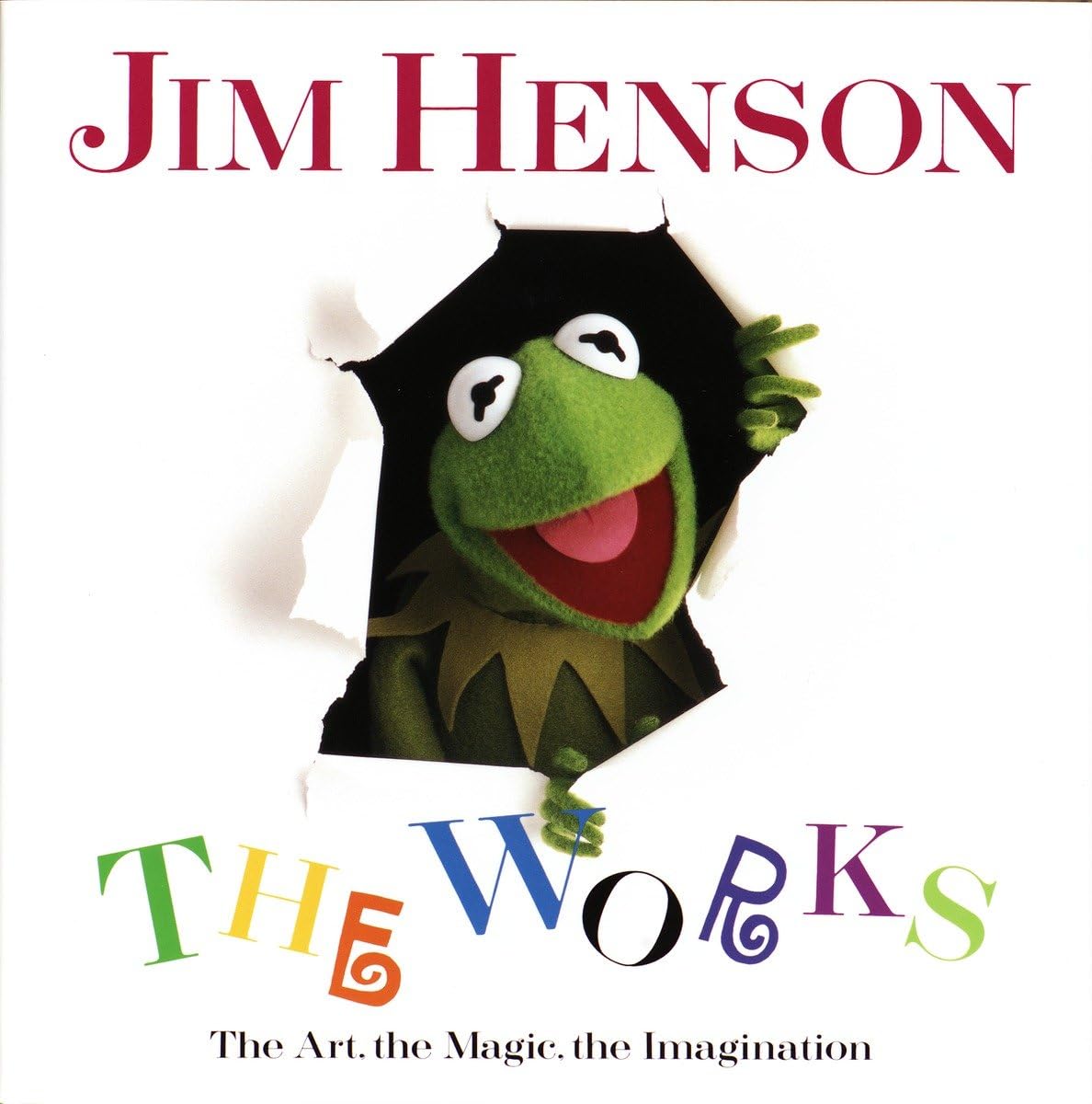 Jim Henson: The Works  The Art, the Magic, the Imagination,New