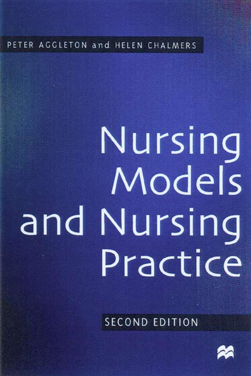 Nursing Models and Nursing Practice,Used