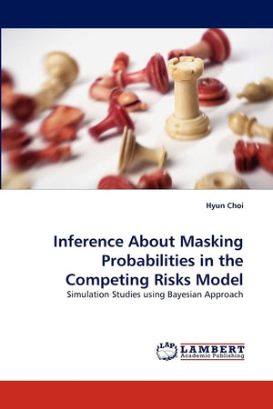 Inference About Masking Probabilities in the Competing Risks Model: Simulation Studies using Bayesian Approach,Used