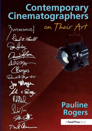 Contemporary Cinematographers On Their Art,New