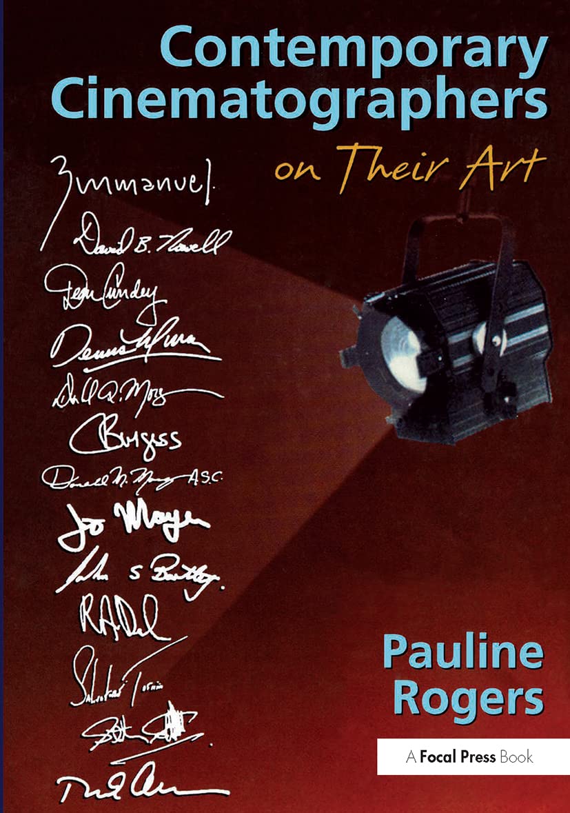 Contemporary Cinematographers On Their Art,New