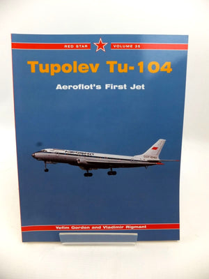 Tupolev Tu104: Aeroflot's First Jetliner,Used