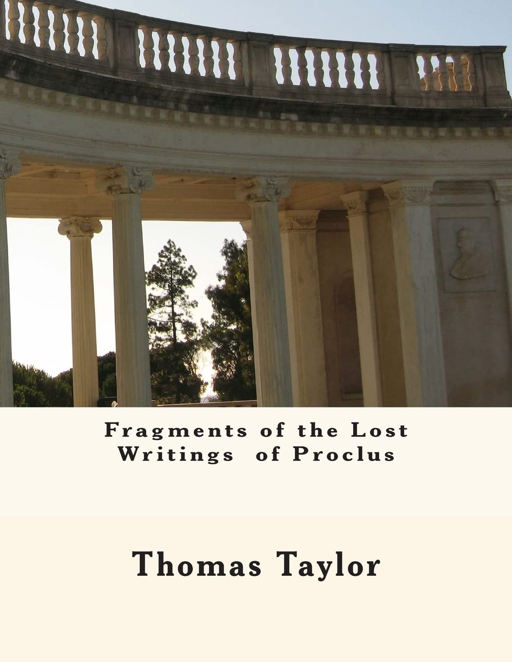 Fragments Of The Lost Writings Of Proclus,Used