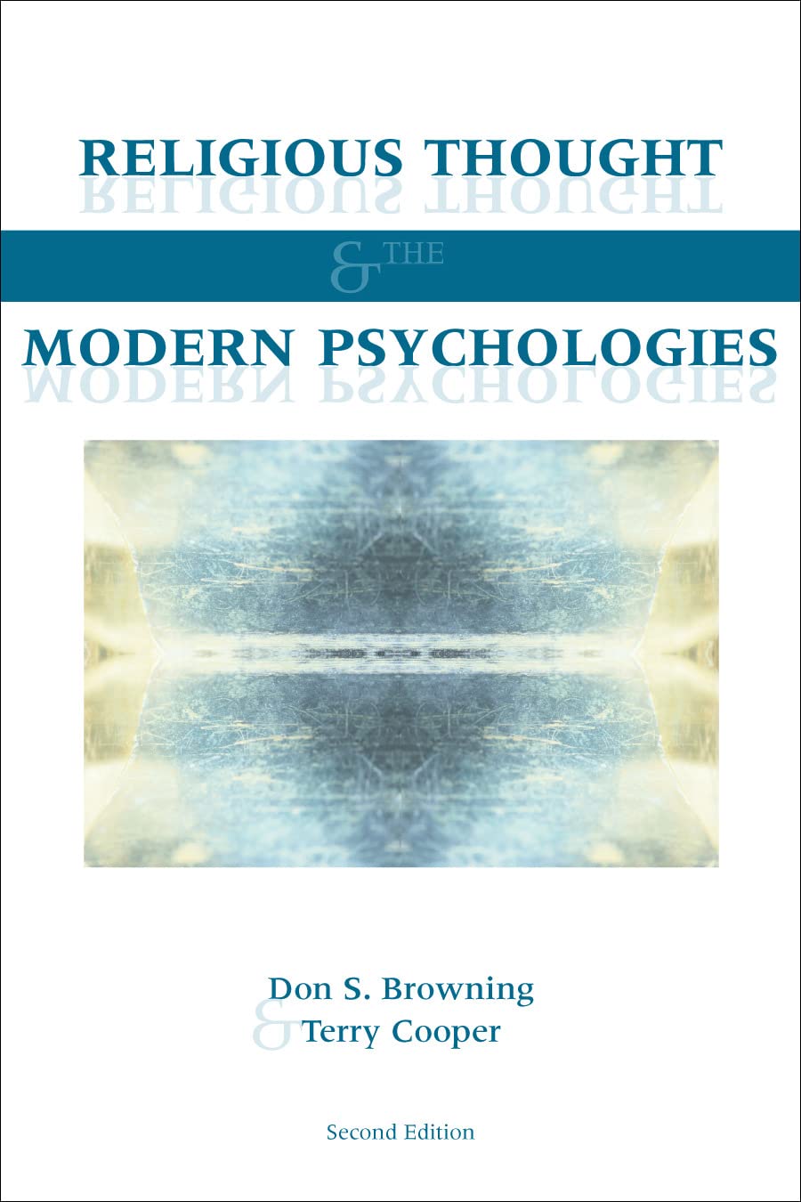 Religious Thought and the Modern Psychologies: Second Edition,Used