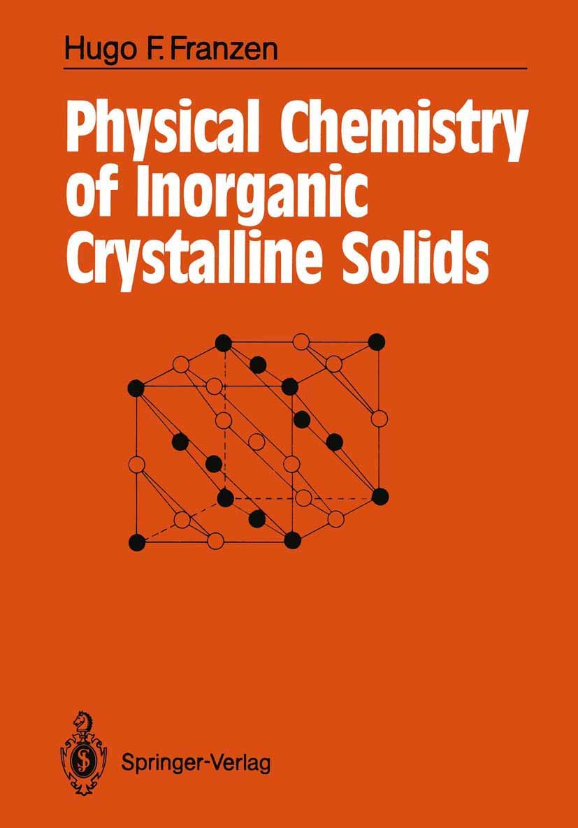 Physical Chemistry of Inorganic Crystalline Solids,Used