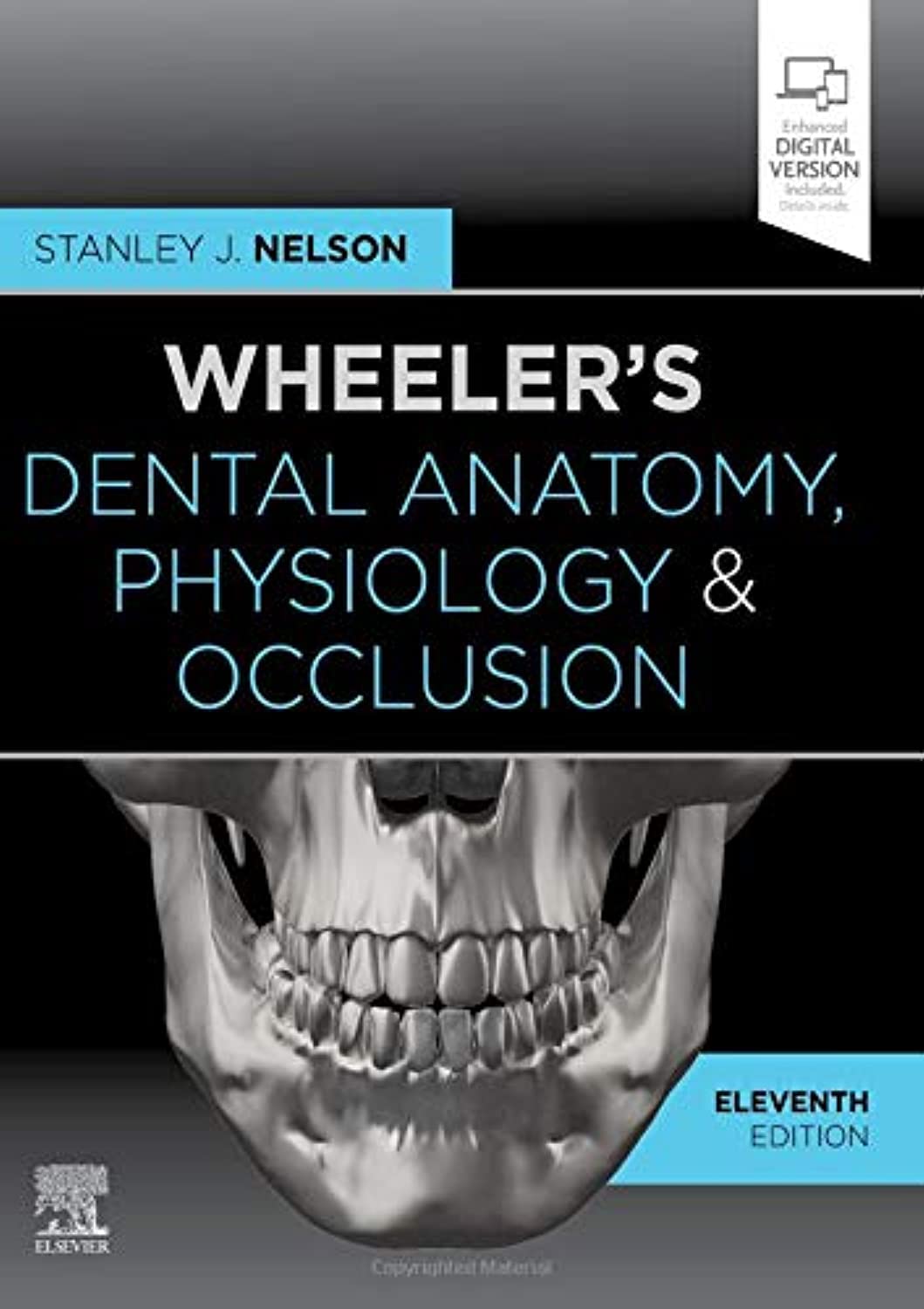 Wheeler'S Dental Anatomy, Physiology And Occlusion: Expert Consult