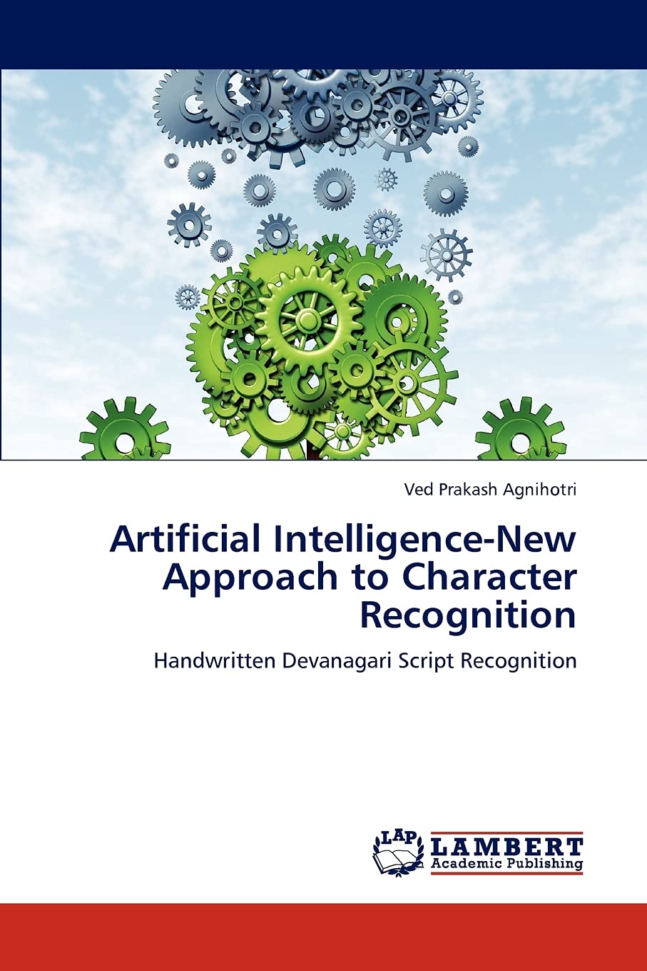 Artificial IntelligenceNew Approach to Character Recognition: Handwritten Devanagari Script Recognition,Used