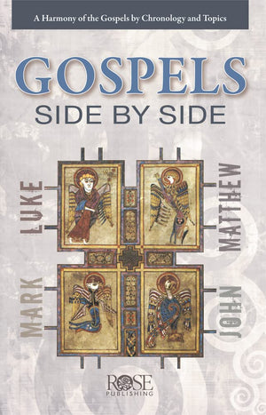 Gospels Side By Side: A Harmony of the Gospels by Chronology and Topics,New