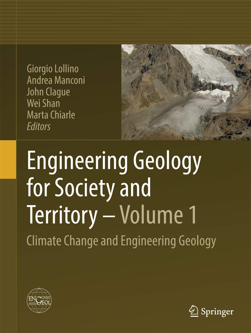 Engineering Geology for Society and Territory  Volume 1: Climate Change and Engineering Geology,Used