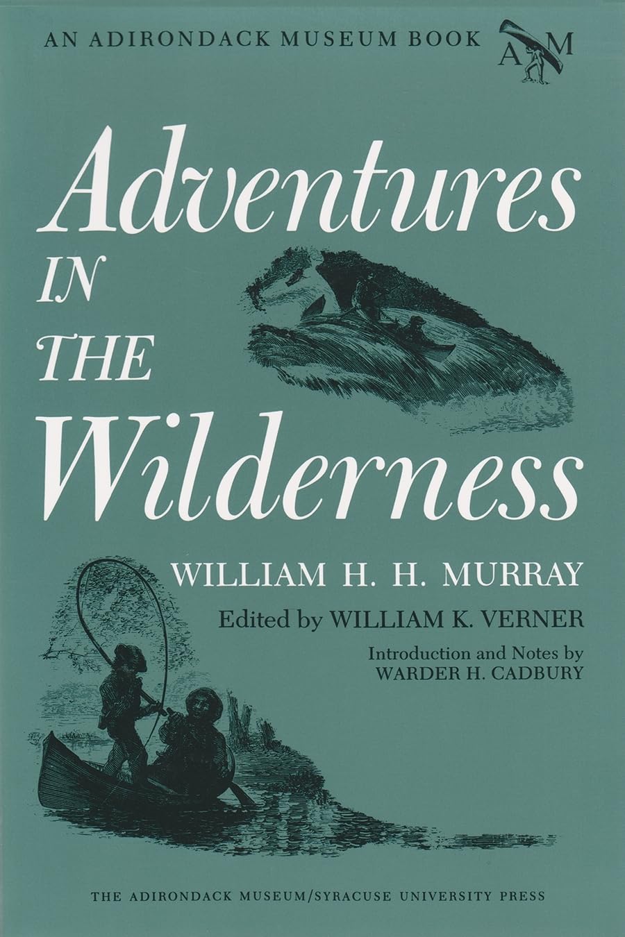Adventures in the Wilderness (Adirondack Museum Books),Used