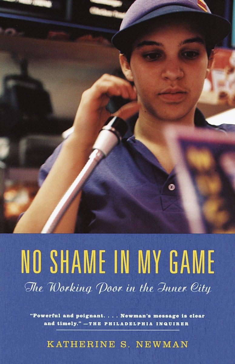 No Shame in My Game: The Working Poor in the Inner City,Used