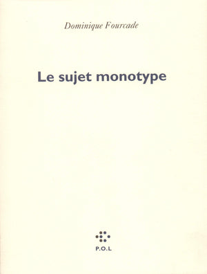Le Sujet monotype,Used