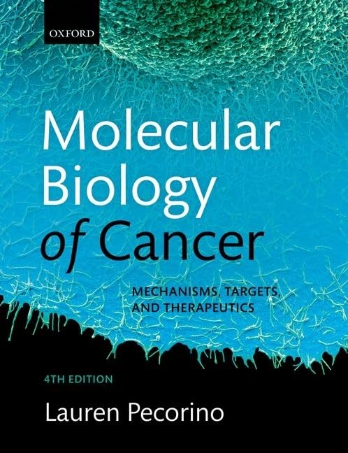 Molecular Biology Of Cancer: Mechanisms, Targets, And Therapeutics,New