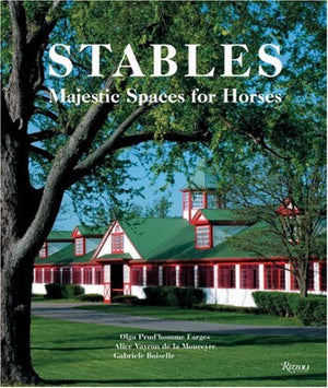 Stables: Majestic Spaces for Horses,Used